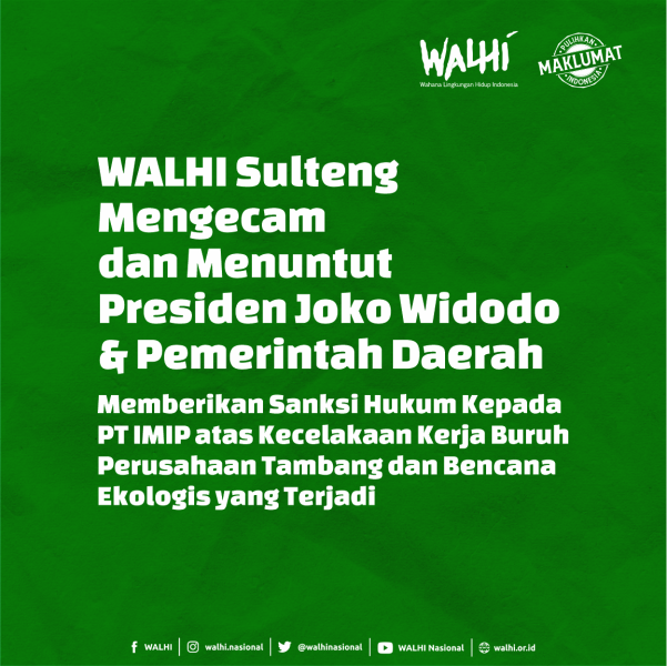 WALHI Sulteng Mengecam & Menuntut Jokowi Berikan Sanksi Hukum